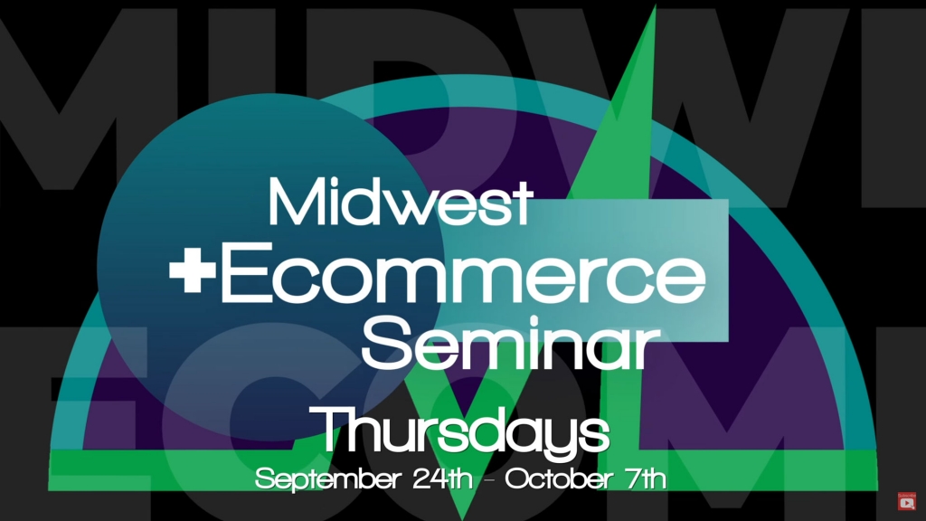 Midwest Ecommerce Seminar 2020 | Blayzer Commerce
